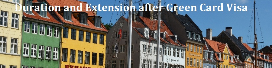 duration and extension after denmark green card
